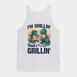 I'm Chillin' Dad's Grillin' Funny Dinosaurs BBQ Tank Top